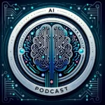 A digital brain representing artificial intelligence, encircled by circuit patterns and binary code, with the typography "AI Podcast" in a modern font