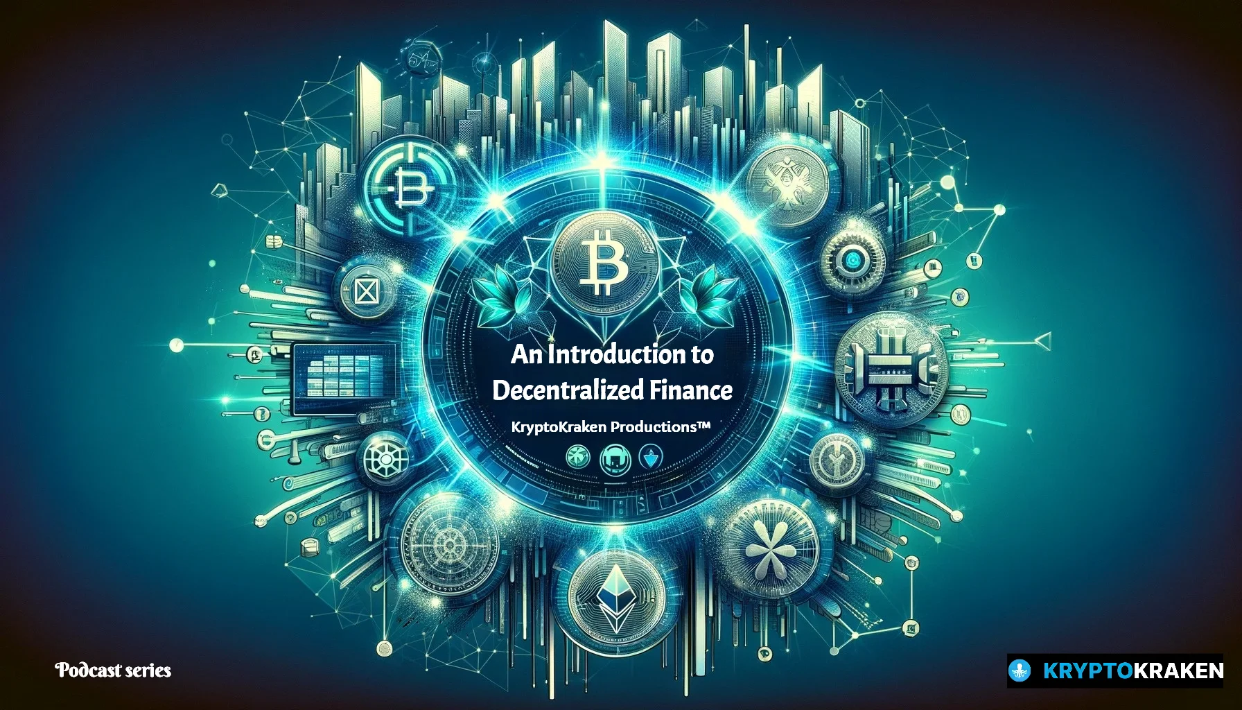 Wide podcast cover art showing digital finance and blockchain themes for KryptoKraken's DeFi series