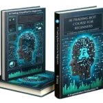 "Ebook cover for 'AI Trading Bot Course for Beginners' with a digital brain and financial charts."