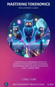 Cover art for 'Mastering Tokenomics: The Ultimate Guide' featuring illuminated, futuristic owls with glowing symbols of popular cryptocurrencies, set against a vibrant cityscape under a night sky.